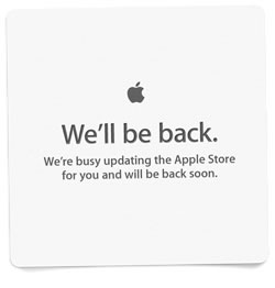 Apple Online Storeが｢We’ll be back.｣に…